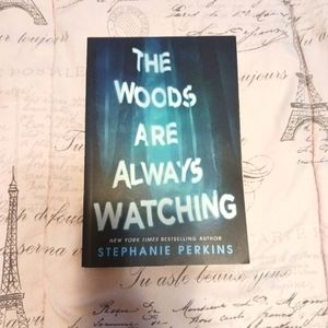 The Woods Are Always Watching